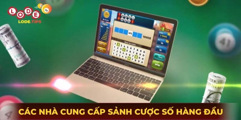 Điểm danh các nhà cung cấp sảnh cược số hàng đầu tại Dom88