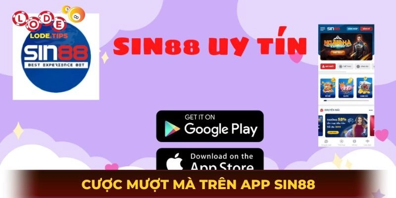 Cược mượt mà trên app Sin88